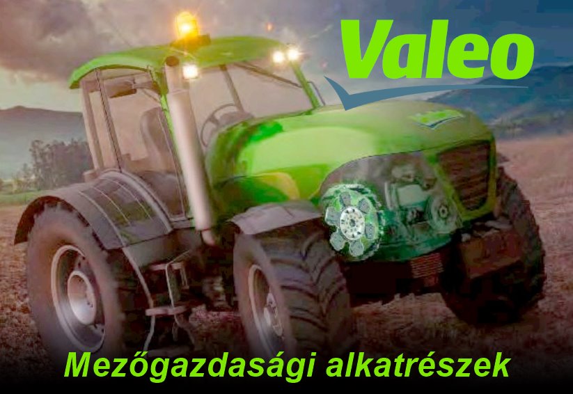 Valeo erőátviteli alkatrészek mezőgazdasági gépekhez